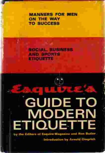 Esquire's Guide to Modern Etiquette