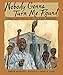 Nobody Gonna Turn Me 'Round: Stories and Songs of the Civil Rights Movement