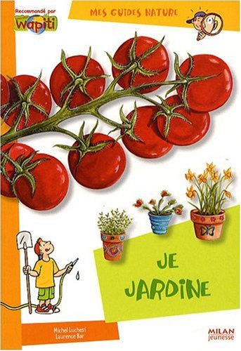 Je  jardine