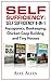 Self Sufficiency: Self Sufficiency 4-in-1 - Aquaponics, Beekeeping, Chicken Coop Building, and Tiny Houses (Self Sufficiency, Aquaponics, Beekeeping, Chicken Coop Building, Tiny Houses)
