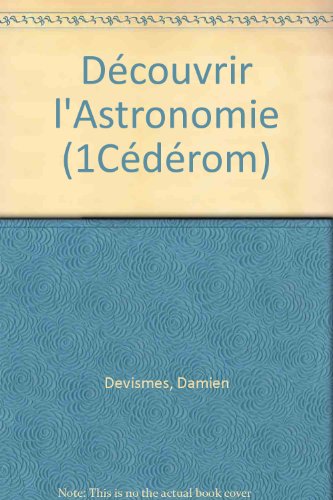 Découvrir l'astronomie pour les deb