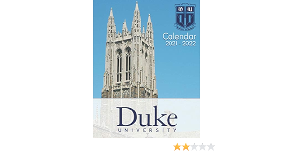 Duke University: 2021 – 2022 Calendar Of Nature, Country, University – 18 Months – 8.5 X 11 Inch High Quality Images: Publisher, Calendar: 9798705401208: Books - Amazon.ca