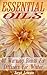 Essential Oils: 40 Warming Blends for Diffusers for Winter: (Essential Oils Blends for Diffusers, Young Living Essential Oils Book) (essential oils diffusers, essential oils for weight loss)