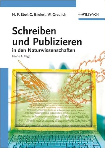 Schreiben Und Publizieren In Den Naturwissenschaften Ebel Hans Friedrich Bliefert Claus Amazon De Bucher
