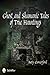 Ghost and Shamanic Tales of True Hauntings by 