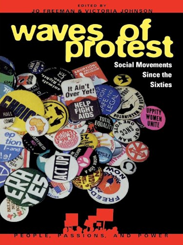 Download Waves of Protest: Social Movements Since the Sixties (People, Passions, and Power: Social Movements, Interest Organizations, and the P) (English Edition) PDF