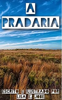 Livro A Pradaria (A Serie da Natureza Livro 8)