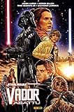Star Wars : Vador abattu (PAN.ST.WAR.100%) (French Edition) by 