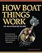 How Boat Things Work: An Illustrated Guide