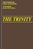 Trinity (Works of Saint Augustine: A Translation for the 21st Century)