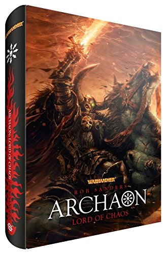 Archaon: Lord of Chaos [Archaon Duology Book 2] (Warhammer Fantasy Chronicles Sigmar Time of Legends End Times) OOP