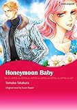 Honeymoon Baby: Harlequin comics by Susan Napier, Tomoko Takakura