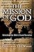 The Mission of God: Unlocking the Bible's Grand Narrative