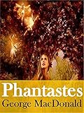 Phantastes by George MacDonald
