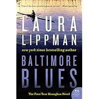 Baltimore Blues: The First Tess Monaghan Novel