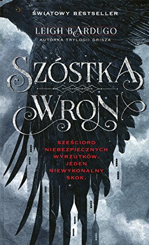 Szóstka wron (Szóstka wron, #1)