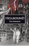 Hellbound (Hellbound Trilogy Book 1) by Tim Hawken