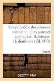 Image de Encyclopédie des sciences mathématiques pures et appliquées. Tome IV-Sixième volume (French Edition)