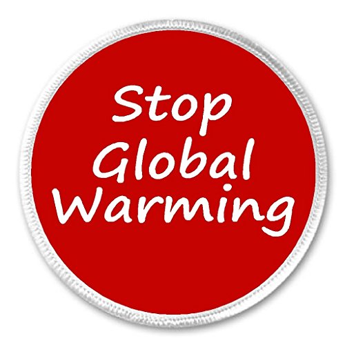 A&T Designs Stop Global Warming 3" Sew On Patch Earth Pollution Environment