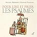 Pour lire et prier les psaumes (French Edition) by 