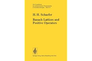 Banach Lattices and Positive Operators (Volume 215)
