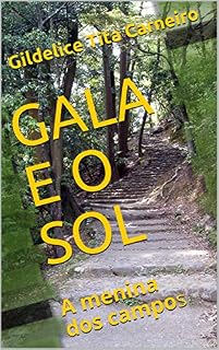 Livro GALA E O SOL: a menina dos campos