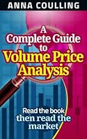 Cover of A Complete Guide to Volume Price Analysis
