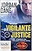 Brotherhood Protectors: Vigilante Justice (Kindle Worlds Novella) (Jordan Dane's Mercer's War Series Book 3)