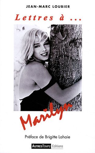 Lettres à Marilyn