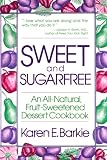 Sweet and Sugar Free Sweet and Sugar Free