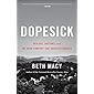 Dopesick: Dealers, Doctors, and the Drug Company that Addicted America