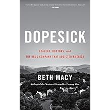 Dopesick: Dealers, Doctors, and the Drug Company that Addicted America