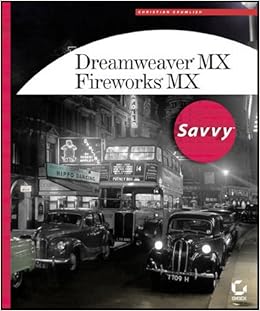 Dreamweaver MX / Fireworks MX Savvy with CDROM