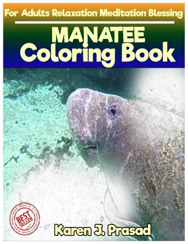 R.E.A.D MANATEE Coloring book for Adults Relaxation Meditation Blessing: Sketches Coloring Book Grayscale Im WORD