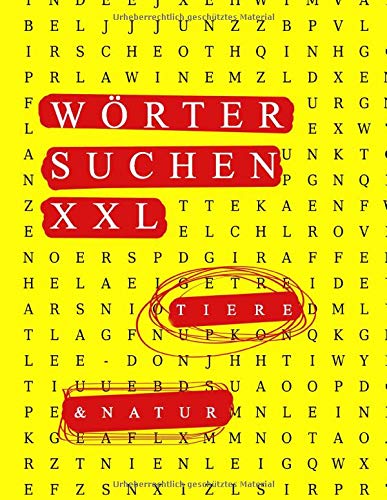 Worter Suchen Xxl Tiere Natur 120 Wortsuchratsel Buchstabenratsel Wortgitter Fur Erwachsene Und Kinder 120 Seiten Buchstabensalat Mit Losungen German Edition Ratselbuch En Lettres 9781082038938 Amazon Com Books