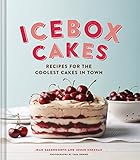 Icebox Cakes: Recipes for the Coolest Cakes in Town by Jean Sagendorph, Jessie Sheehan