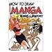 How to Draw Manga: Bodies & Anatomy by 
