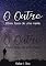 Livro O Outro: Várias faces de uma mente