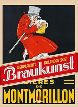 Livres Couvertures de Braukunst Bierplakate Kalender 2021, Wandkalender im Hochformat (33x45 cm) - Geschenk-Kalender für Männer, Plakatkunst, Nostalgische Werbeplakate Bier