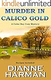 Murder in Calico Gold: A Cedar Bay Cozy Mystery (Cedar Bay Cozy Mystery Series Book 6)