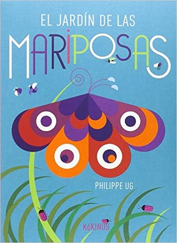 El Jardin De Las Mariposas Amazon Es Ug Philippe Rubio Munoz Esther Libros