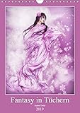 Fantasy in Tüchern - in bunten Tüchern fantasievoll durch das Jahr. (Wall Calendar 2019, 14 Pages, by 