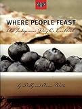 Where People Feast: An Indigenous People's Cookbook by Dolly Watts, Annie Watts