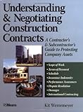 Understanding & Negotiating Construction Contracts (RSMeans), Kit Werremeyer, 0876298226