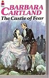 Front cover for the book The Castle of Fear by Barbara Cartland