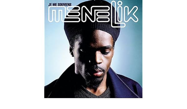 menelik je me souviens menelik je me souviens