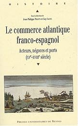 Le  commerce atlantique franco-espagnol