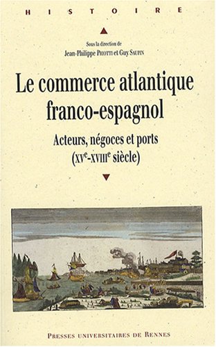 Le  commerce atlantique franco-espagnol