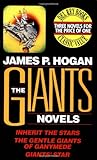 The Giants Novels (Inherit the Stars, The Gentle Giants of Ganymede, and Giants' Star)