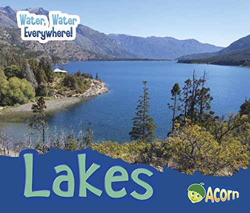Lakes (Water, Water Everywhere!) Paperback – 1 Aug 2016